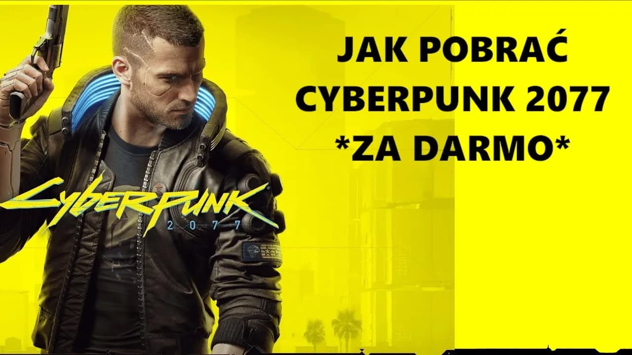 Cyberpunk 2077 bez wydawania pieniędzy: Sprawdzone legalne sposoby